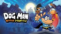 DOG MAN: Misson Impawsible - Nintendo Switch - Alternate Views